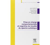 Prise en charge comportementale et cognitive du trouble du spectre autistique
