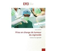 Prise en charge de tumeur du sigmoide: Tumeur du sigmoide
