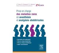 Prise En Charge Des Maladies Rares En Anesthésie Et Analgésie Obstétricales