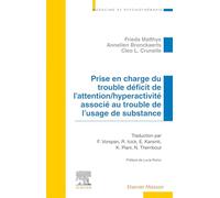 Prise en charge du trouble déficit de l'attention/hyperactivité associé au trouble de l'usage de sub