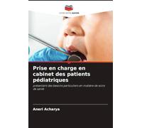 Prise en charge en cabinet des patients pédiatriques