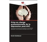 Prise en charge professionnelle de la dépression post-AVC