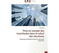 Prise En Compte Des Incertitudes Dans Le Calcul Des Structures
