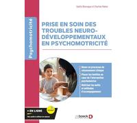 Prise en soin des troubles neurodéveloppementaux en psychomotricité