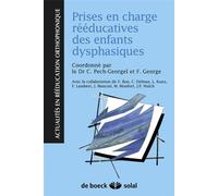 Prises en charge rééducatives des enfants dysphasiques 2007 - Collectif - Solal Eds - broché - Etude