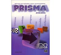 Prisma Avanza (B2) - Prisma Del Alumno