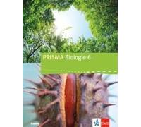 Prisma Biologie./ Schülerbuch 6. Schuljahr. Ausgabe Für Bayern Ab 2017