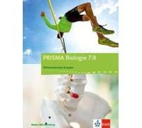 Prisma Biologie. Schülerbuch Biologie 7./8. Schuljahr. Baden-Württemberg - Differenzierende Ausgabe