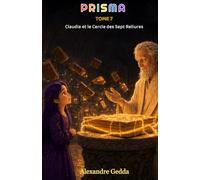 PRISMA: TOME 7 - Claudia et le Cercle des Sept Reliures