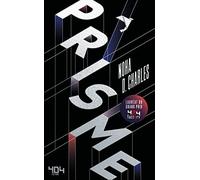 Prisme - Grand Prix 404 Factory - Roman young adult - Science-Fiction - Dès 14 ans