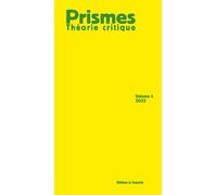 Prismes Théorie Critique T04 - Collectif - La Tempete Editions - broché - Revue