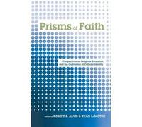 Prisms of Faith Perspectives on Religious Education and the Cultivation of Catholic Identity - Wipf and Stock Publishers - Wipf and Stock Publishers - Liv Wipf and Stock PublishersWipf and Stock Publi