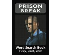 Prison Break Word Search Book: Print about Prison Break - 6x9 inches, 110 Pages, 50+ Puzzles ... Gift for Fans, Thriller Lovers, and More