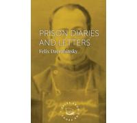 Prison Diaries and Letters
