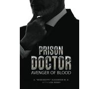 Prison Doctor: Avenger Of Blood