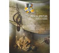 Prison Epistles: Ephesians, Colossians, Philippians & Philemon