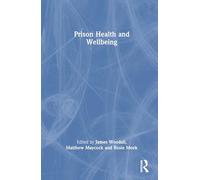 Prison Health and Wellbeing