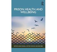 Prison Health and Wellbeing