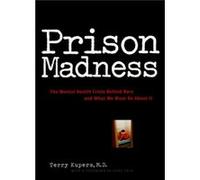 Prison Madness by Terry Kupers Kupers, Terry Allen, Toch, Hans, Kupers (Auteur)