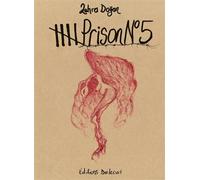 Prison N°5 - Zehra Dogan - Delcourt - cartonné - Bande dessinée