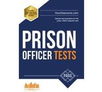 Prison Officer Tests: Sample test questions for the Prison Officer Selection Test (POST): 1 (Testing Series) - [Version Originale] Inconnu (Auteur)