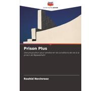 Prison Plus: Une proposition pour améliorer les conditions de vie à la prison de Rajaeeshahr