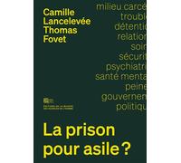 Prison pour asile ? Enquête sur la santé mentale en milieu carcéral - Thomas Fovet - Maison Des Sciences De L'homme - broché - Essai