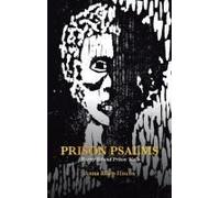 Prison Psalms: Poetry Behind Prison Walls