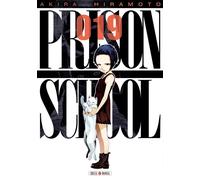 Prison school T19 - Akira Hiramoto - Soleil - broché - Manga