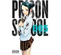 Prison School Vol 5 Akira Hiramoto, (Auteur)