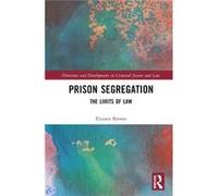 Prison Segregation by Brown & Ellie Ph.D & University of Cambridge Brown Ellie Ph.D University of Cambridge (Auteur)