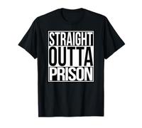 Prison Straight Outta T-Shirt