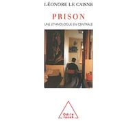Prison. Une ethnologue en centrale