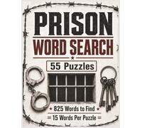 Prison Word Search Puzzle Book: 55 Challenging Puzzles with 825 Prison, Jail, Law Enforcement, and Criminal Justice Words to Find