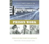 Prison Work, History of Crime and Criminal Justice Series William Richard Wilkinson (Auteur)