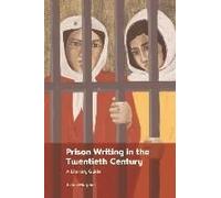 Prison Writing In The Twentieth Century
