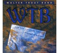 Walter Trout Band Prisoner of a Dream (CD) Album