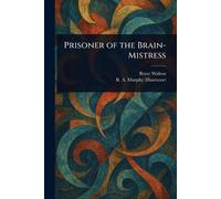 Prisoner of the Brain-Mistress