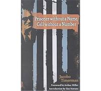 Prisoner Without a Name, Cell Without a Number, The Americas Series Arthur Miller, Ilan Stavans, Jacobo Timerman, Toby Talbot (Auteur)
