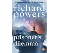 Prisoner's Dilemma From the twice Booker Prize-shortlisted author - Richard Powers - Penguin - ebook (ePub) - Livre