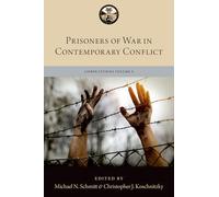 Prisoners of War in Contemporary Conflict