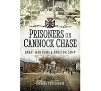 Prisoners on Cannock Chase by Richard Pursehouse Pursehouse Richard (Auteur)