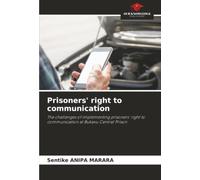 Prisoners' right to communication: The challenges of implementing prisoners' right to communication at Bukavu Central Prison