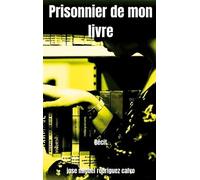 Prisonnier De Mon Livre