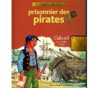 Prisonnier des pirates Sandrine Mirza (Auteur), François Place (Illustration), Erwan Fagès (Illustration)