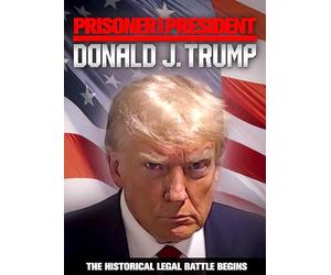 Prisonnier ou président Donald J. Trump