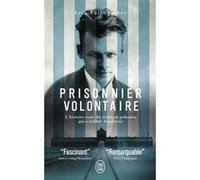Prisonnier volontaire Jack Fairweather (Auteur), Clotilde Meyer (Traduction), Karine Reignier-Guerre (Traduction)