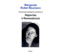 Prisonnière de Staline et d'Hitler, tome 2 : Déportée a Ravensbrück