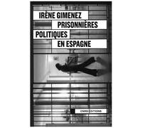 Prisonnières Politiques En Espagne - Fin Et Sortie De Dictature