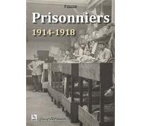 Prisonniers 1914-1918 - Jean-Paul Briastre - Nouvelles Editions Sutton - broché - Essai